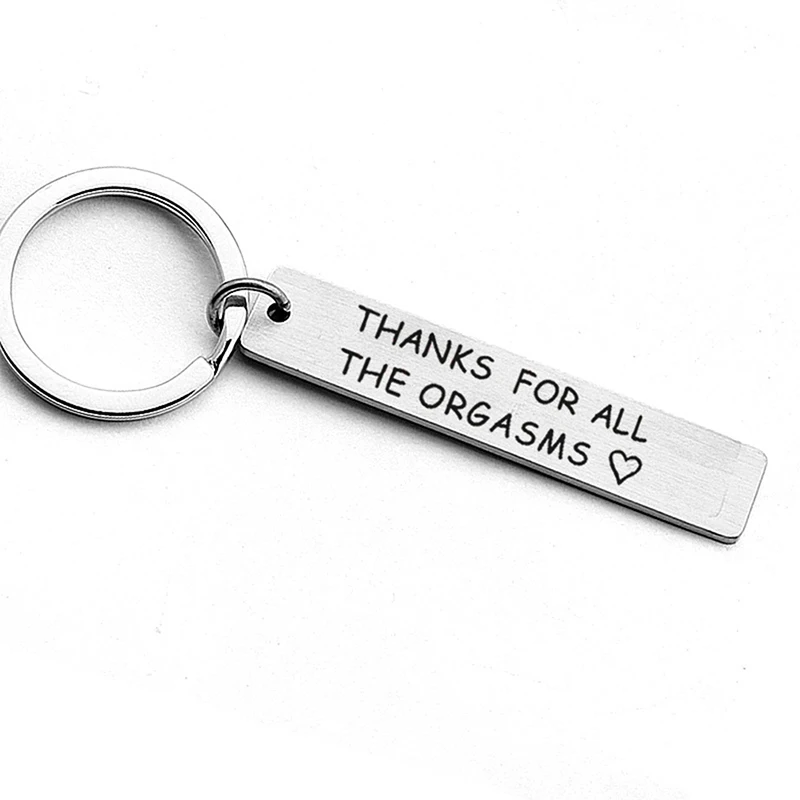 

Thanks For All The Orgasms Boyfriend Gift Couple Keychain Long Stainless Steel Key Chains Couple Key Rings Humor Gift