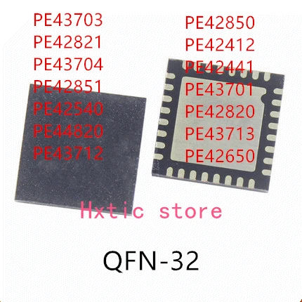 10PCS PE43703 PE42821 PE43704 PE42851 PE42540 PE44820 PE43712 PE42850 PE42412 PE42441 PE43701 PE42820 PE43713 PE42650 IC