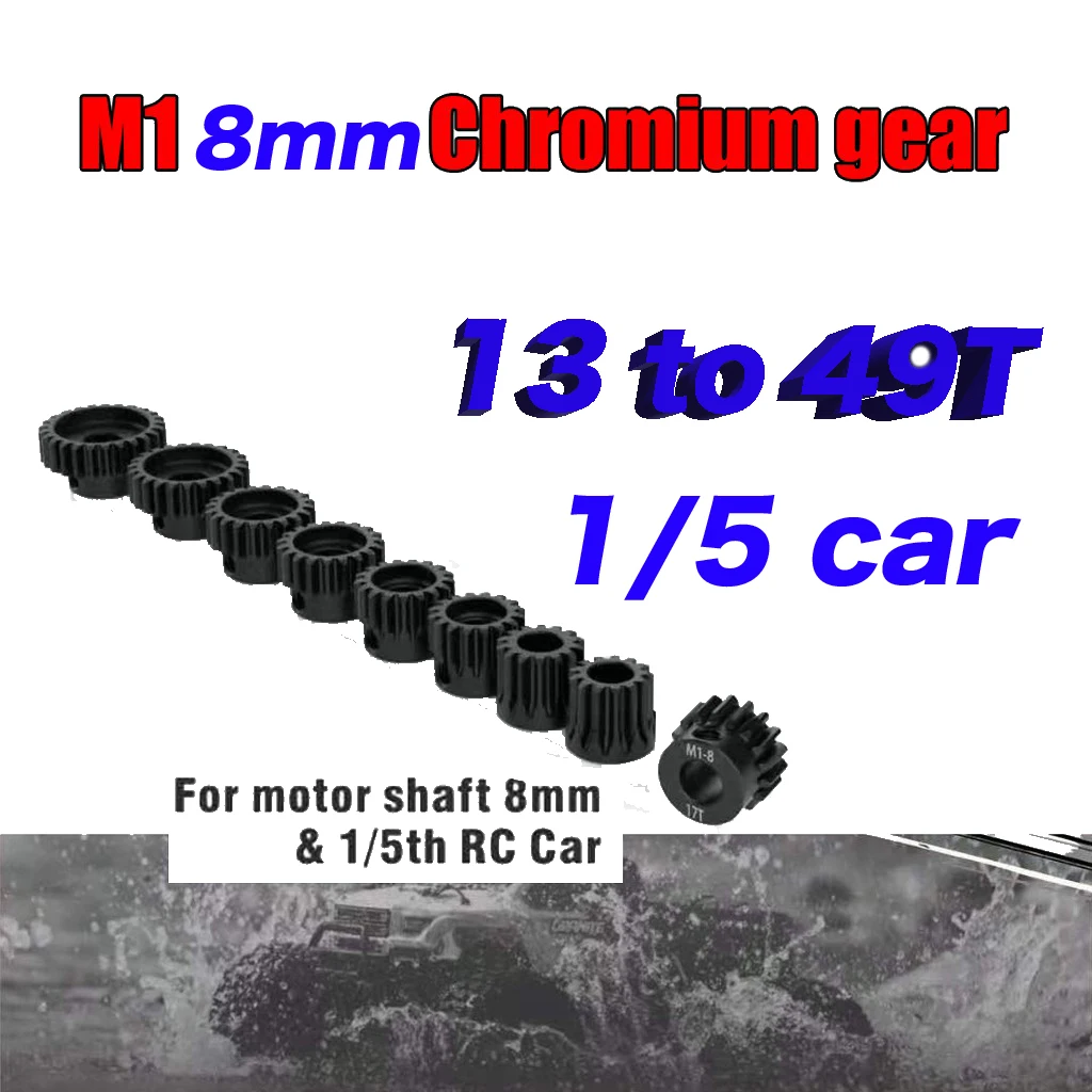 M1 8mm motor gear 13T-49T Pinion Motor Gear for 1/5 TRAXXAS ARRMA 4WD Outcast 8S EXBRC Car RC Motor