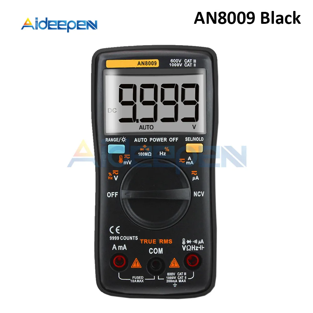 AN8009 Black AN8008 AN8009 автоматический Диапазон Цифровой мультиметр 9999 отсчетов с подсветкой AC/DC Амперметр Вольтметр Ом Транзистор тестер мультиметр - Цвет: AN8009 Black