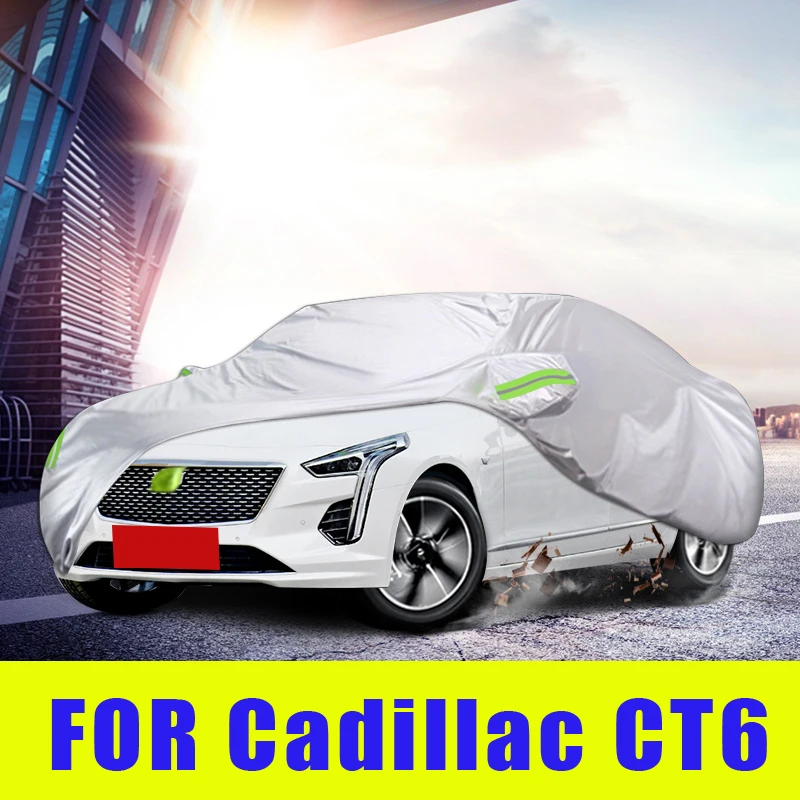 For Cadillac CT6 Waterproof Full Car Covers Outdoor Sunshade Dustproof Snow Accessories