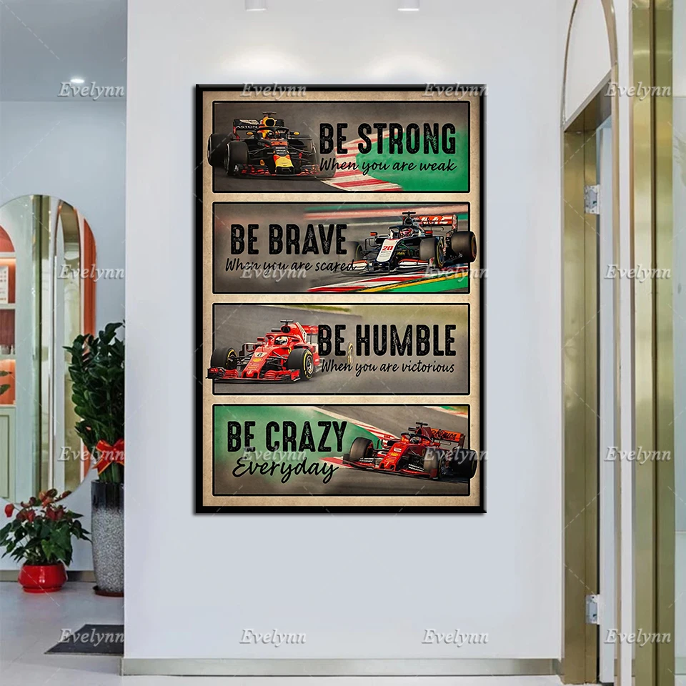 

F1 Auto Racing Driver Race Car Retro Poster Be Strong When You Are Weak Wall Art Prints Home Decor Canvas Unique Gift