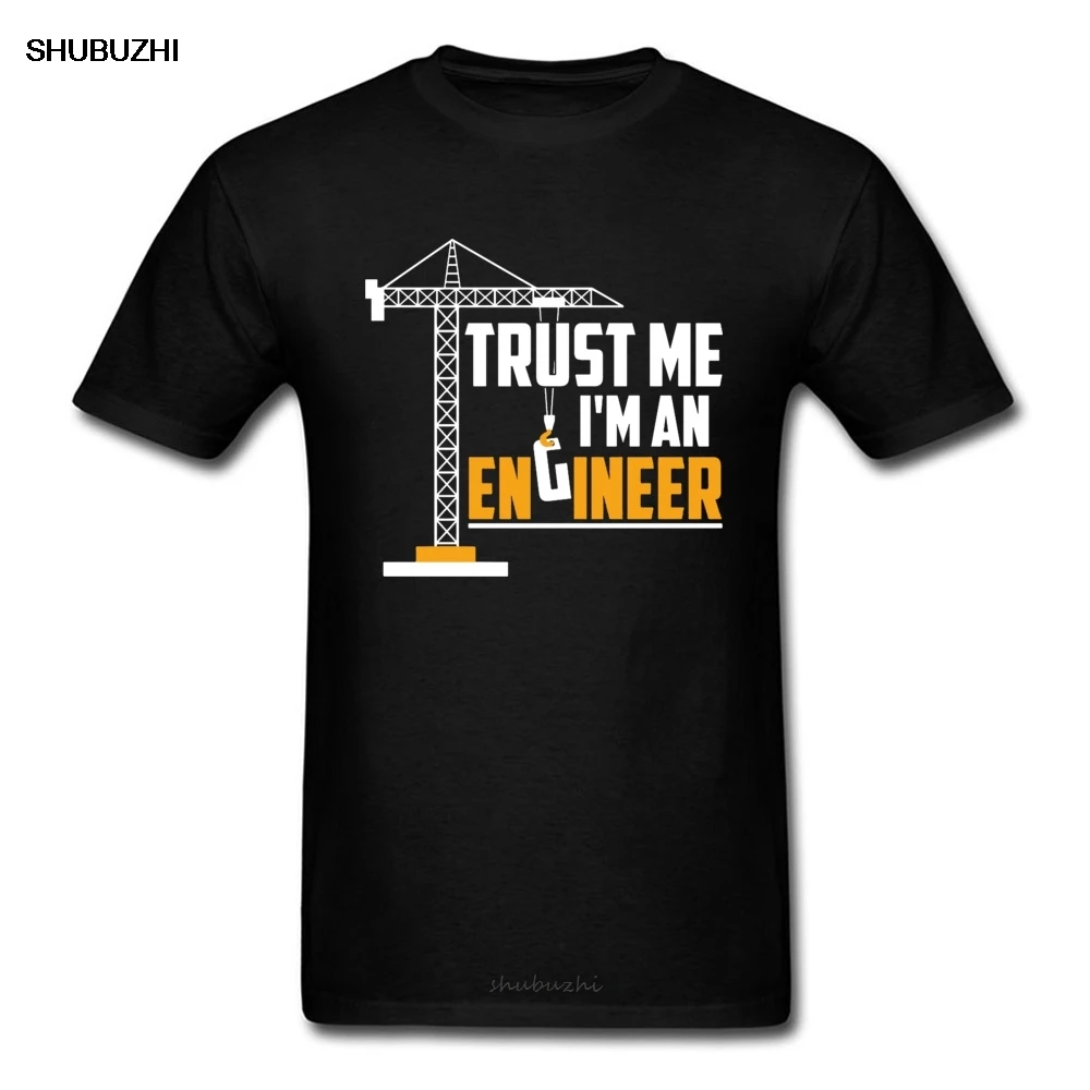 100% хлопковая футболка для мужчин поверь мне я инженер Графический Футболка на