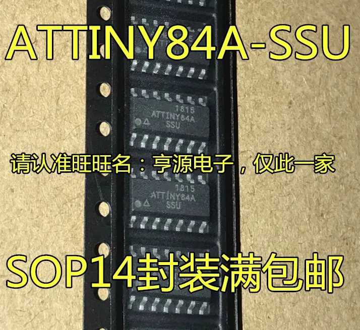 100% Новинка & Оригинал в наличии 5 шт./лот ATTINY84A SSU лапками углублением SOP 14 8
