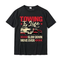 tow truck driver gifts towing is life t shirt fitted men t shirt normal tops tees cotton christmas day