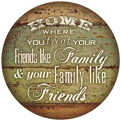 

Home - Friends Like Family Metal Tin Sign Farmhouse Vintage 12" Round Metal Sign