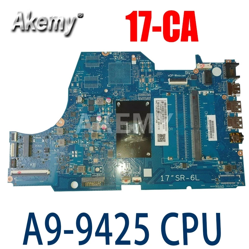 

Akemy For HP Pavilion 17-CA series Laptop motherboard A9-9425 CPU L22720-601 L22720-001 6050A2985501-MB-A02 6050A2985501