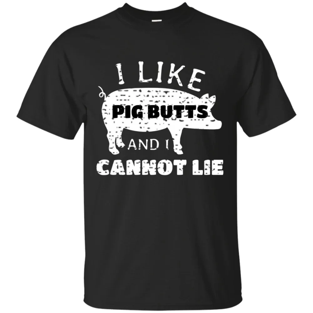 

Meat Lover T-Shirt I Like Pig Butts and I Cannot Life Funny Quote Brand Style O-Neck Short-Sleeved Slim Fit Printed Tops Shirt