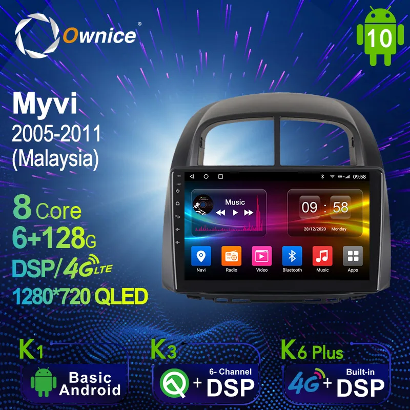 Ownice Android 10.0 6G+128G Car Radio Stereo for Perodua MYVI 2005 - 2011 Auto Audio GPS 4G LTE System head unit 1280*720 Ownice Android 10.0 6G+128G Car Radio Stereo for Perodua MYVI 2005 - 2011 Auto Audio GPS 4G LTE System head unit 1280*720