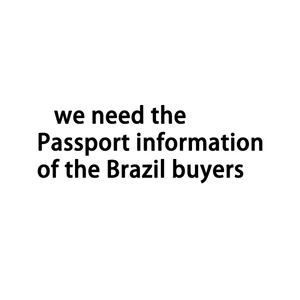 Passport information of the Brazil buyers look the video