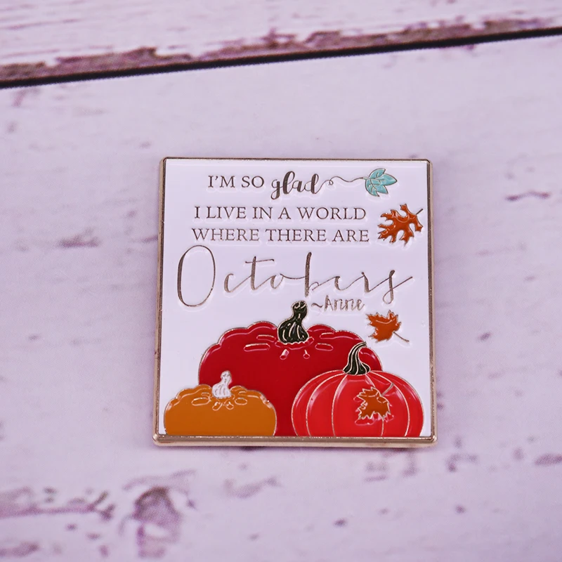Я так рад, что живу в мире, где есть октоберы, эмалированная заколка, Анна из зеленых галстуков, брошь