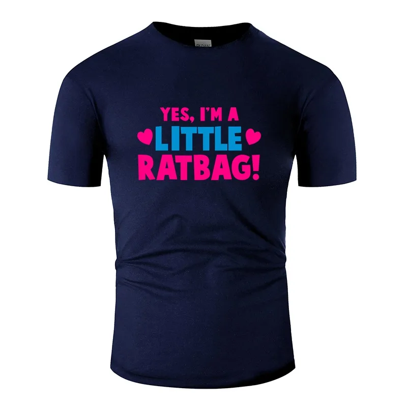 

Designs Yes I'm A Little Ratbag Men's T Shirt 2020 Tee Shirt For Men Oversize S-5xl Cotton Pop Top Tee