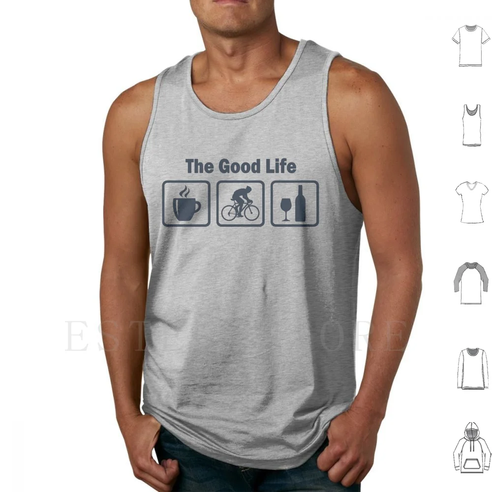 

Cycling The Good Life Coffee Wine Tank Tops Vest Cotton Cycling Funny Good Life Coffee Wine Cyclist Cycle Bicycle Ride Rider
