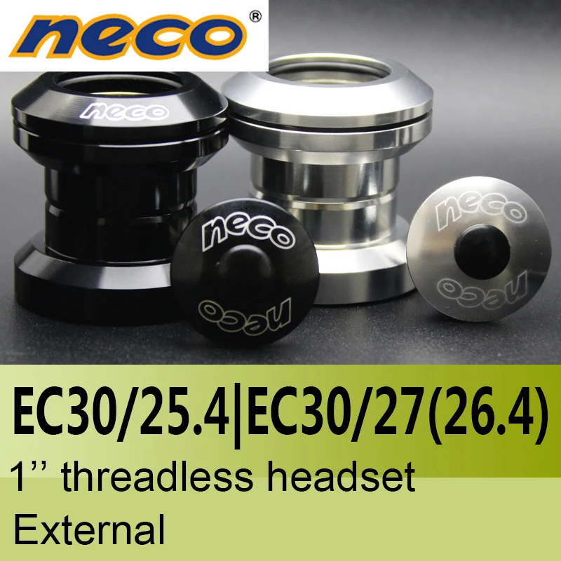 Neco Headsets Threadless 1 inch EC30 / 25.4  EC30 / 27mm 27 