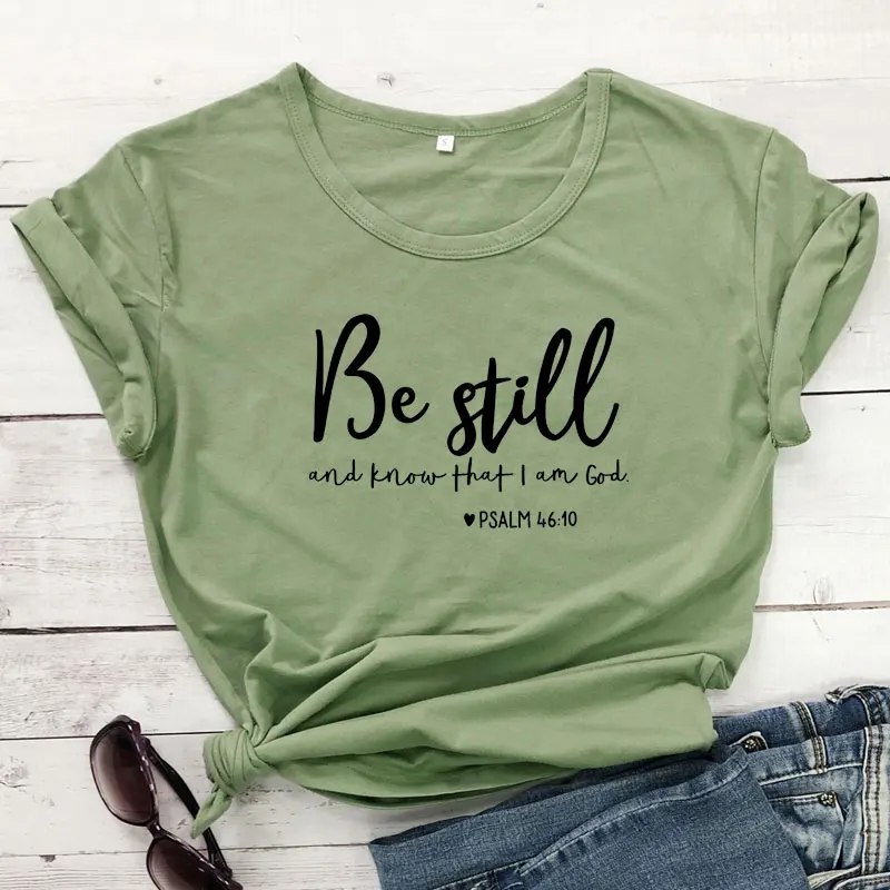 Be Still and Know That I Am The God рубашки женские эстетические футболки с принтом