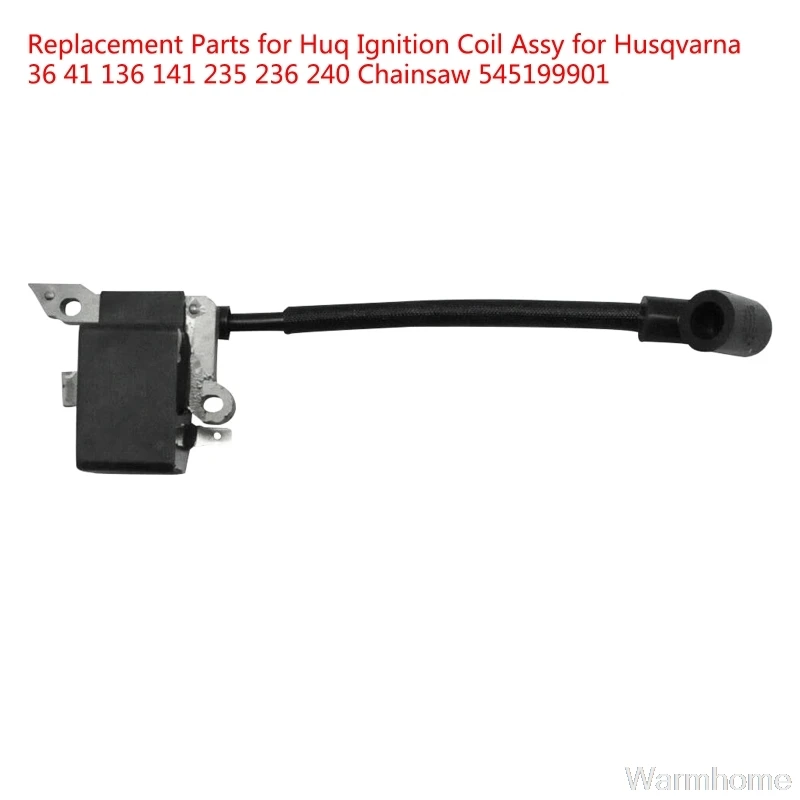 

Ignition Coil Module Replacement for Husqvarnae Chainsaw Parts 136 137 141 23 235 236 240 2-Stroke Engine #545199901 O09 20
