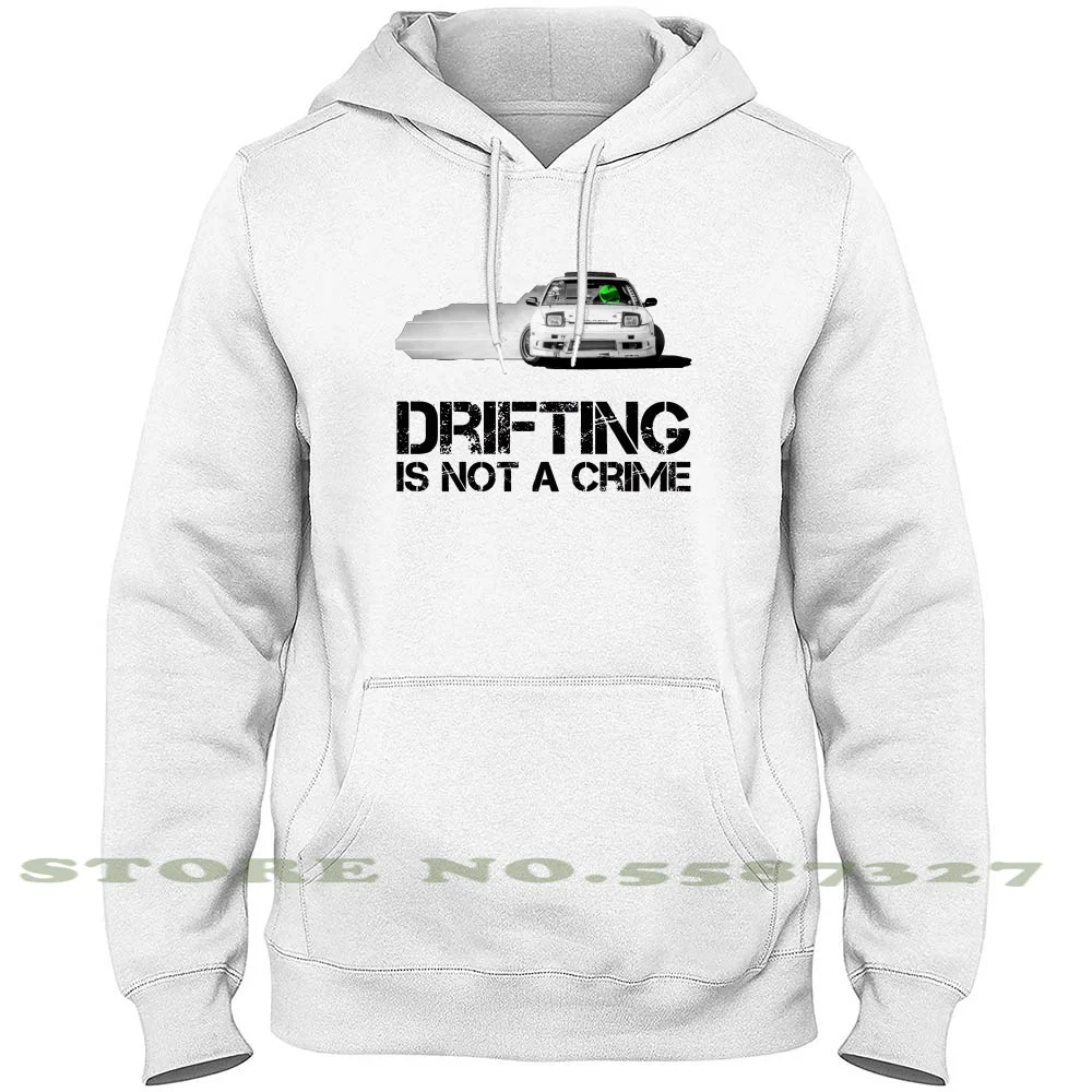 

Drifting Is Not A Crime Hoodies Sweatshirt For Men Women Drift Cars Wrc Transport Japanese Import Rice Fast Rally Jump Helmet