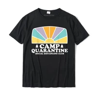 retro vintage camp quarantine funny social distancing gift t shirt cotton party tops shirts hot sale young t shirt design