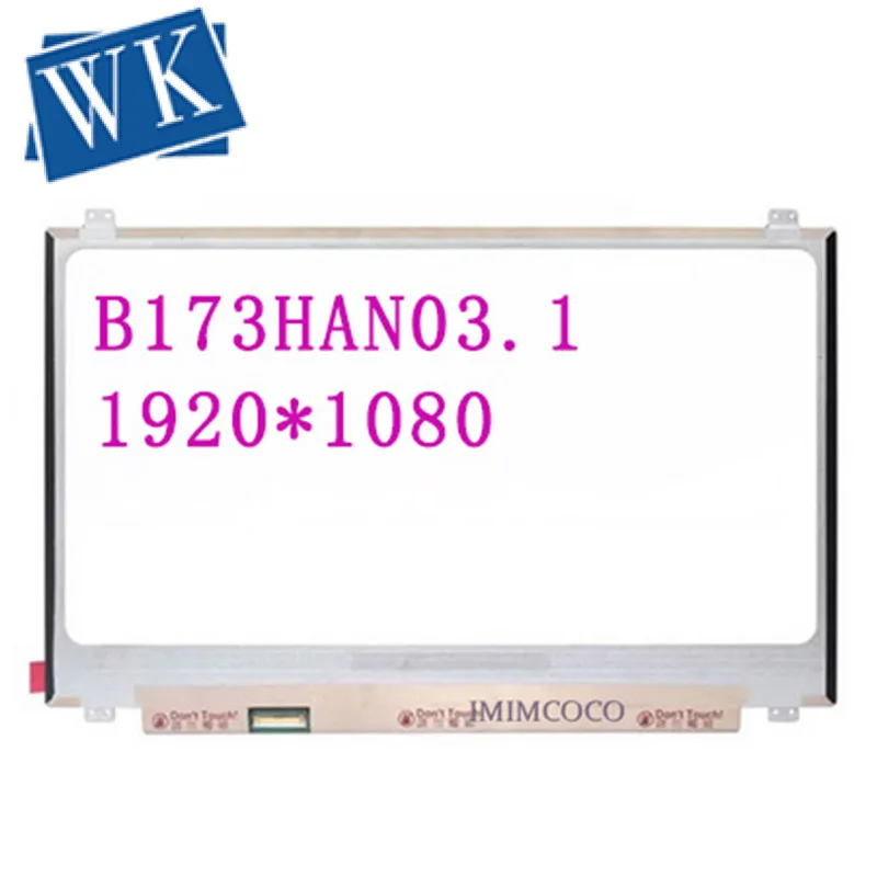 17 3 ''FHD 16 2 M цветной 144 Гц ЖК экран для ноутбука B173HAN03.1 подходит B173HAN03.2 B173HAN03.0 40