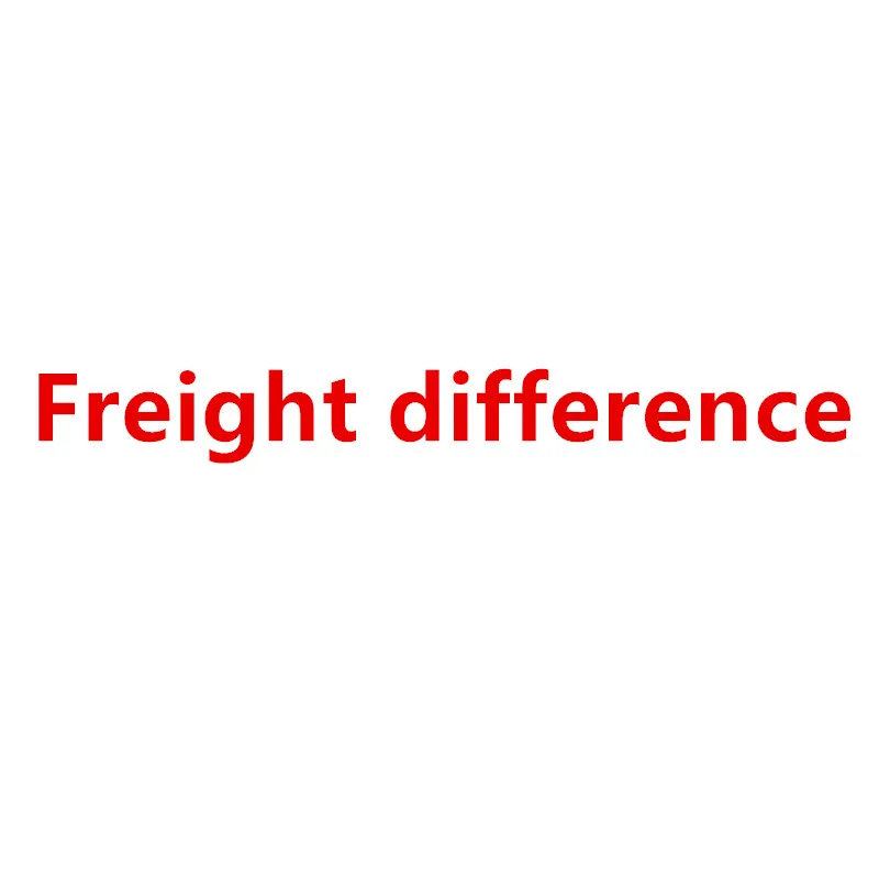 

This Commodity Is Freight Difference Do Not Buy Without Permission