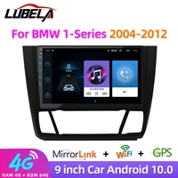 lubela android 10 2 din car radio gps navigator multimedia player fm stereo bluetooth for bmw 1 series e88 e82 e81 e87 2004 2011