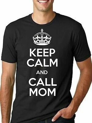 

Keep Calm and Call Mom T-shirt Mom Mother Keep Calm Tee Shirt Tee