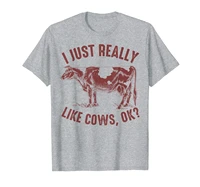 funny i just really like cows ok cool cattle lover farm gift t shirt