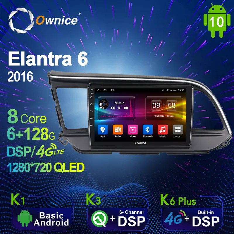 

Ownice 6G+128G Android 10.0 Car Multimedia Radio Player for Hyundai Elantra 6 2016 Auto video Head Unit 4G LTE Support SPDIF