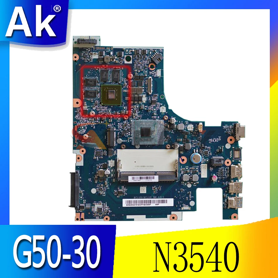 

Akemy5B20G91619 5B20G91616 5B20G91632 ACLU09 NM-A311 For Lenovo ideapad G50-30 laptop motherboard N3540 CPU+nvidia 820m