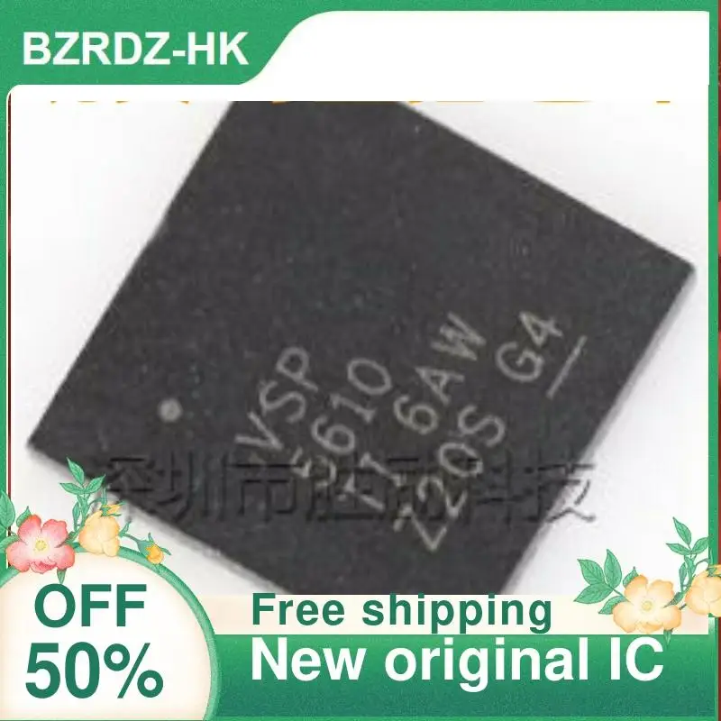 10-200PCS VSP5610RSHR VQFN-56 New original IC