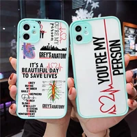 greys anatomy youre my person phone case for iphone 13 12 11 mini pro xr xs max 7 8 plus x matte transparent blue back cover