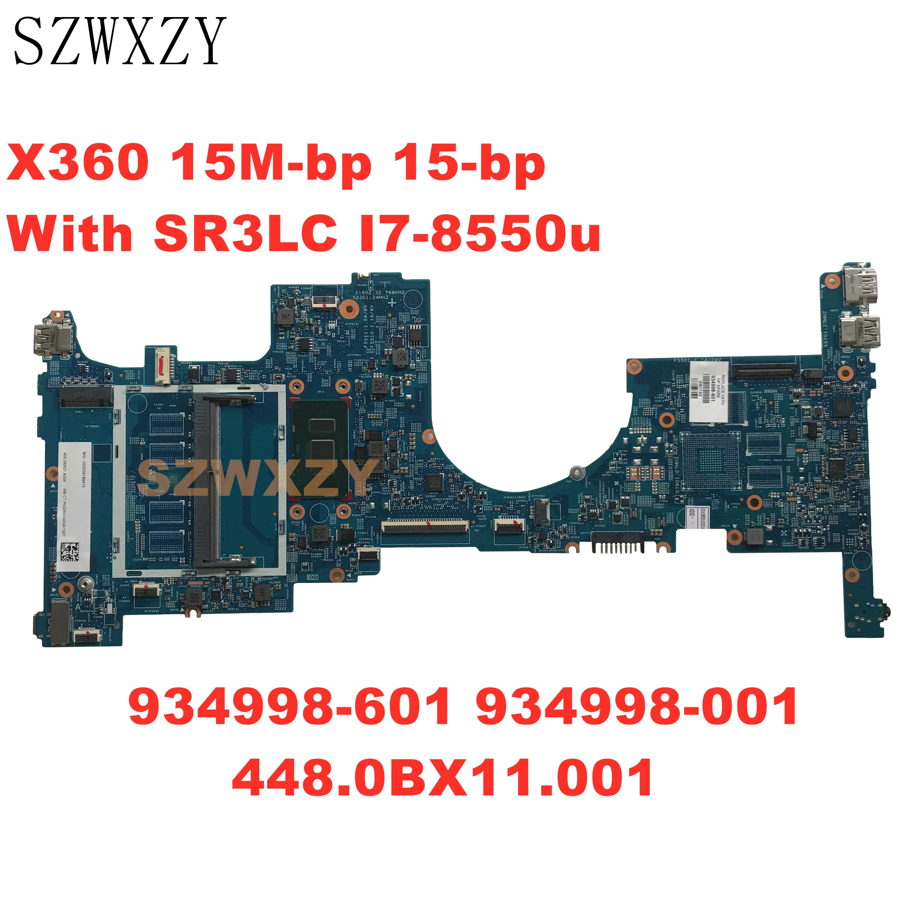 Для HP Envy X360 15M-bp 15-bp материнская плата портативного компьютера с SR3LC I7-8550u 934998-601