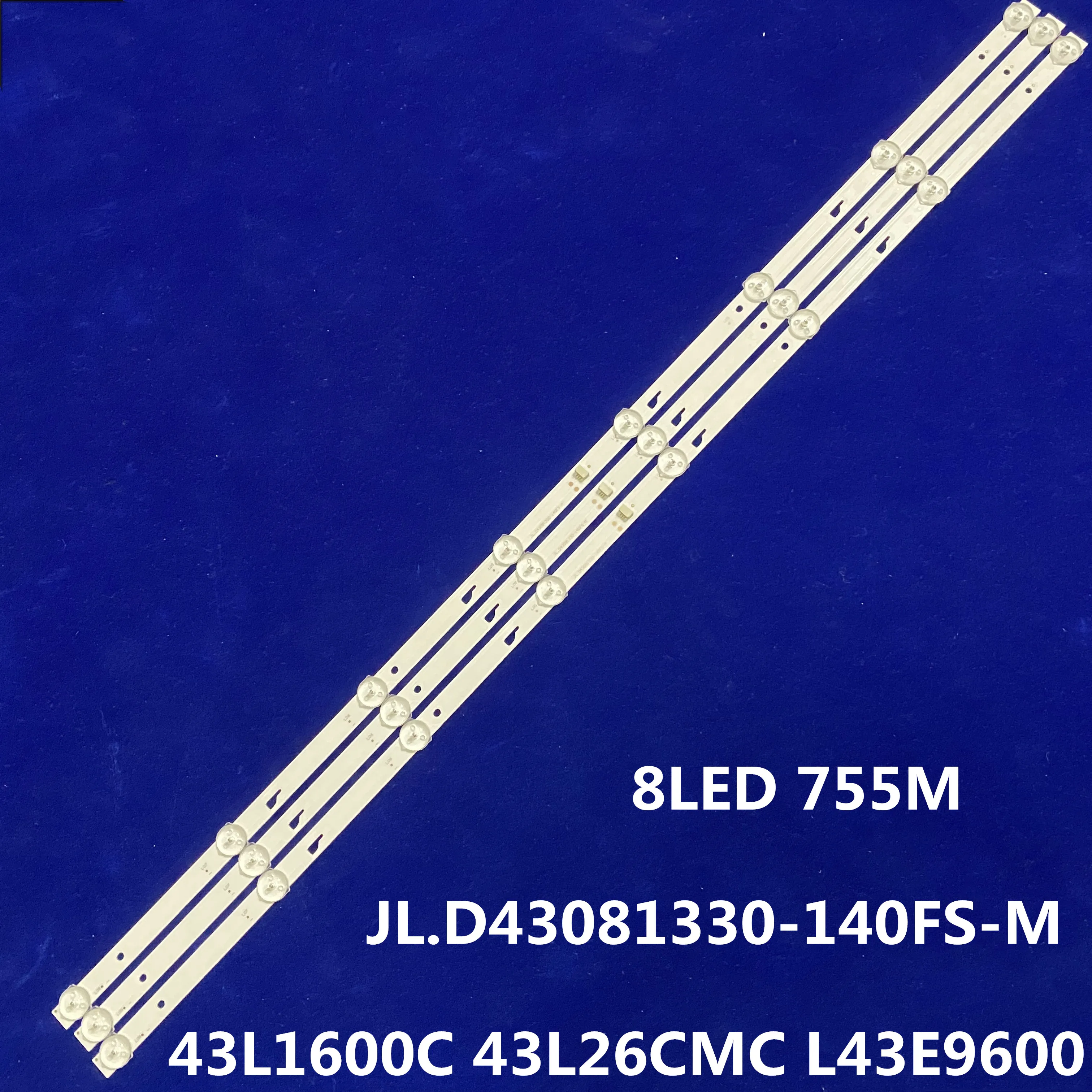3 шт./лот для 43L1600C 2600C 43L26CMC L43E9600 JL.D43081330 140FS M E469119 8 ламп 755 мм|Светодиодные ленты| |