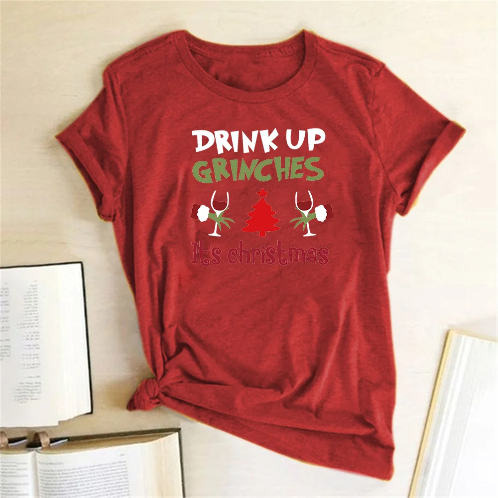 Drink Up Grinches It&#39;s Christmas T Shirt Harajuku Graphic Tee Short Sleeve Tops Women Printed Fashion Funny Christmas Clothes