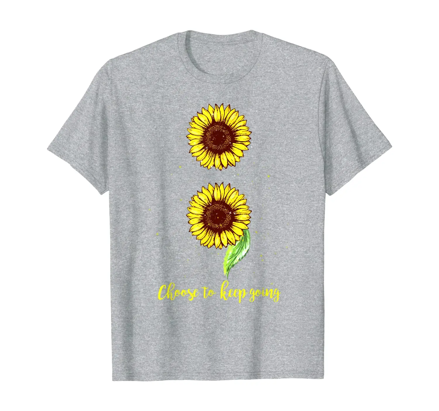 

Choose To Keep Going - Sunflower Semicolon Shirt