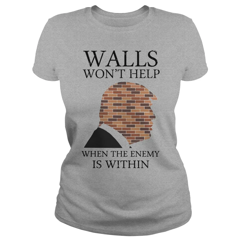 Трамп стены не помогут когда враг находится в женской футболке|Футболки| |
