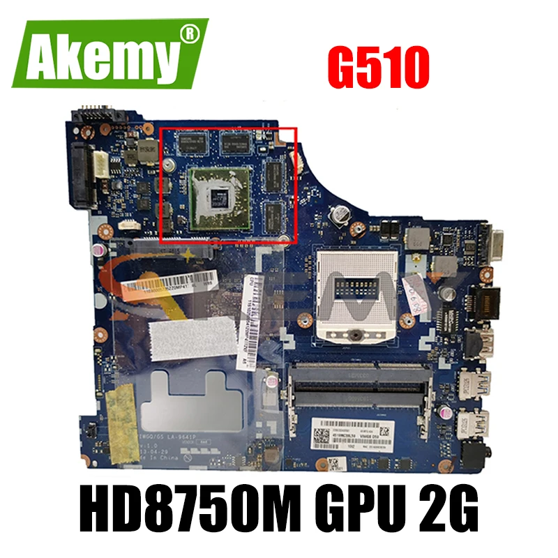 Материнская плата Akemy VIWGQ / GS LA-9641P для ноутбука Lenovo G510 PGA947 HM87 GPU HD8750M 2G 100%