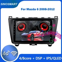 sinosmart car gps radio for mazda 6 android 2008 2012 multimedia video dsp support 4g lte support bose soundsport free audio