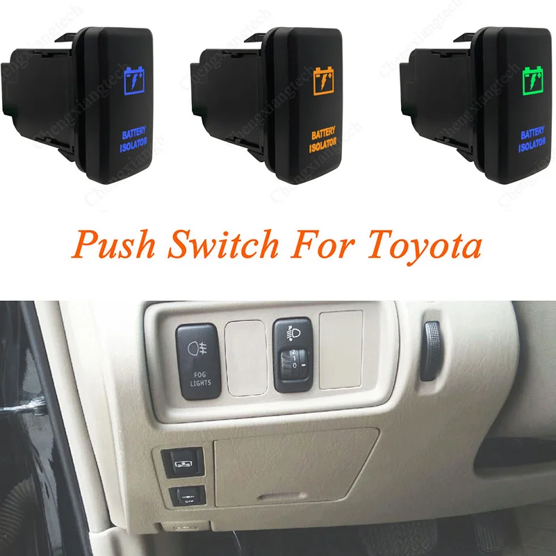 

Зеленый и синий светодиодный кнопочный переключатель для Toyota/Landcruiser/Hilux /Prado120/Tacoma /FJ Cruiser/4runner/Highlander, изолятор аккумулятора