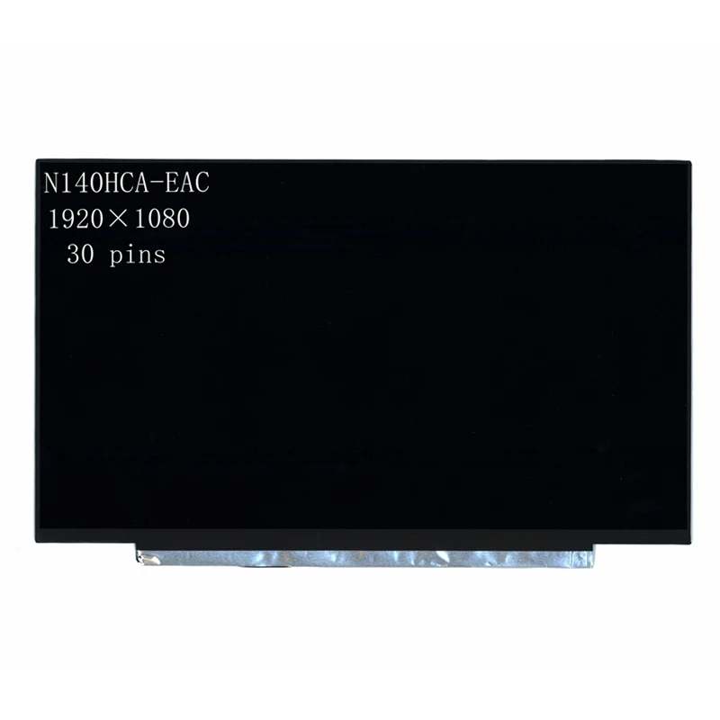

14.0"inch FHD IPS 1920X1080 matrix N140HCA-EAC B140HAN04.0 EDP 30PINS Laptop LCD Display Screen