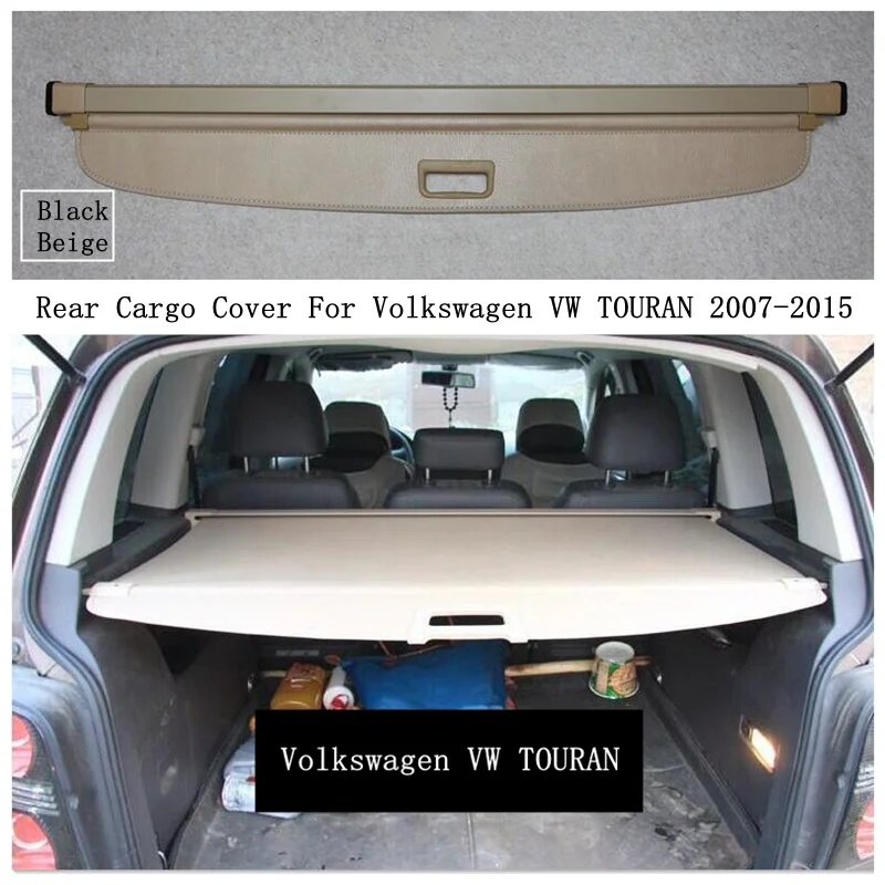 

Задняя крышка для груза для Volkswagen VW TOURAN 2007-2015, защитный экран для багажника, защитный козырек, черный, бежевый, автомобильные аксессуары