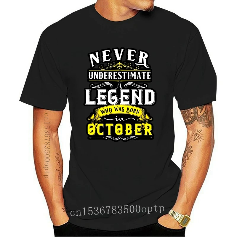 

Men t shirt A Legend Who Was Born In October tshirts Women t-shirt