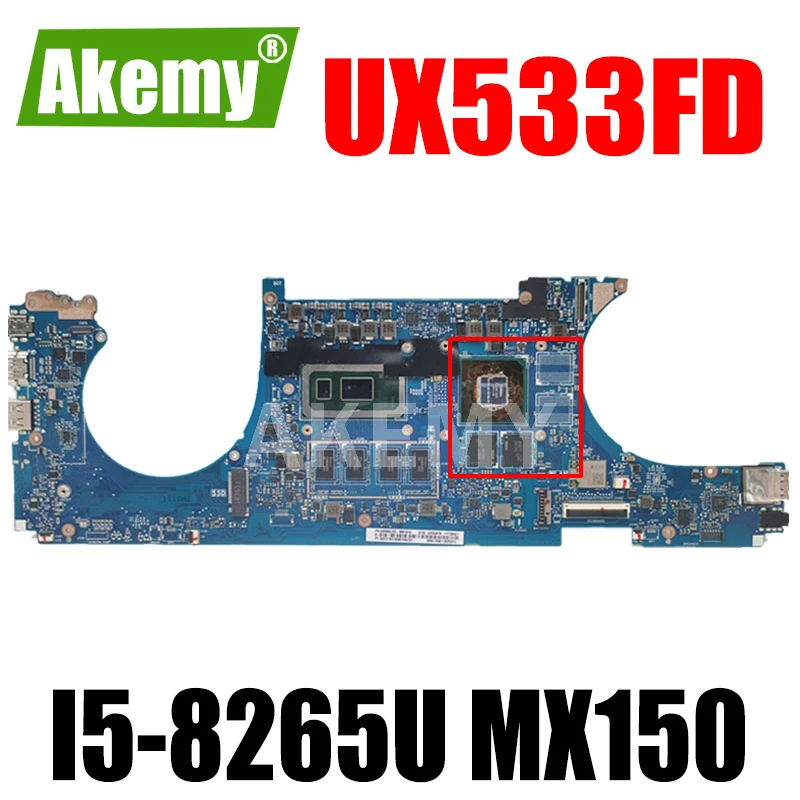 

Akemy для ASUS ZenBook 15 UX533FN UX533FD RX533F Laotop материнская плата UX533FN материнская плата I5-8265U CPU 8G RAM MX150 Бесплатная доставка