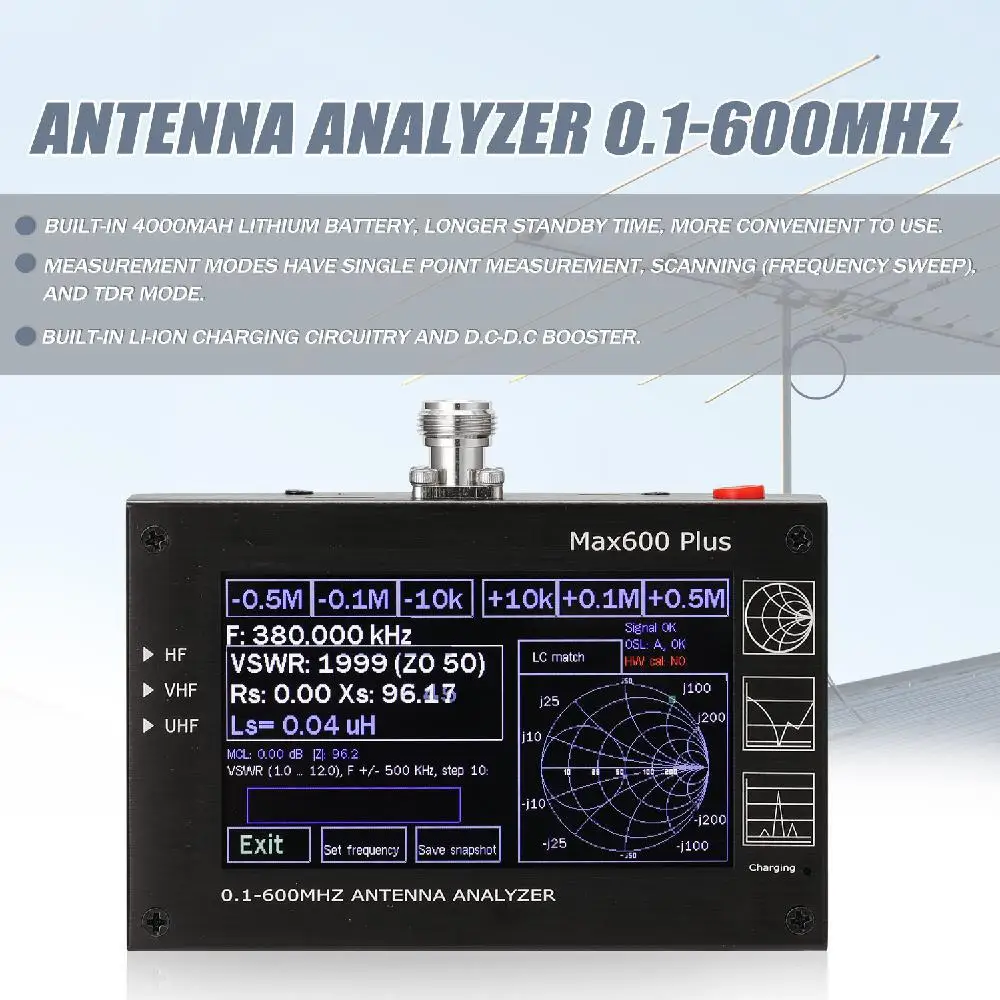 

Max600 Plus Professional HF VHF UHF Antenna Analyzer 0.1-600MHz with 4.3Inches TFT LCD Touching Screen