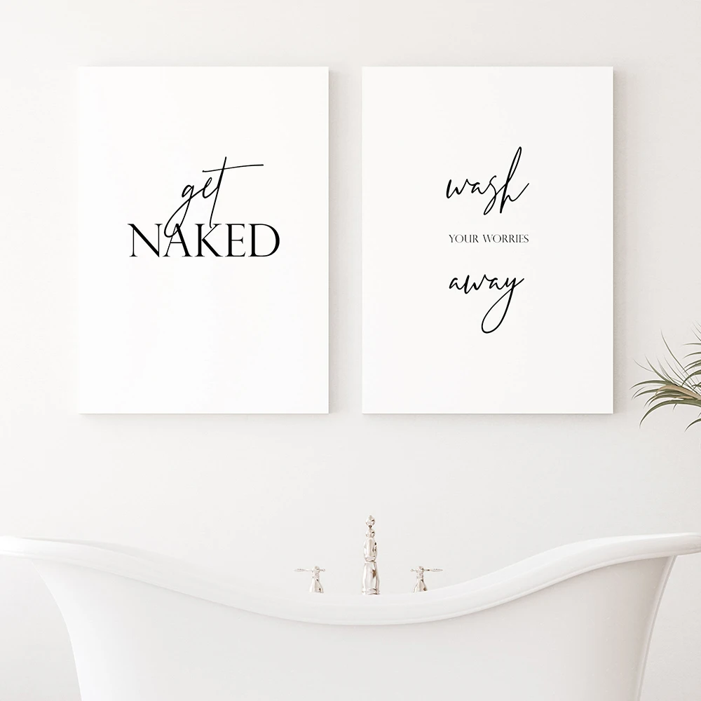 

Bathroom Canvas Painting Get Naked Wash Your Worries Away Posters and Prints Minimalist Art Wall Picture for Shower Room Decor