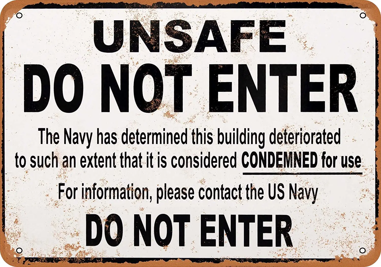 

WallColor 8*12 Metal Sign Unsafe Condemned by US Navy Vintage Look