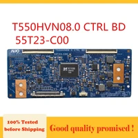 logic board t550hvn08 0 ctrl bd 55t23 c00 for 55h6b etc original product t con board universal tv card t550hvn08 0 55t23 c00