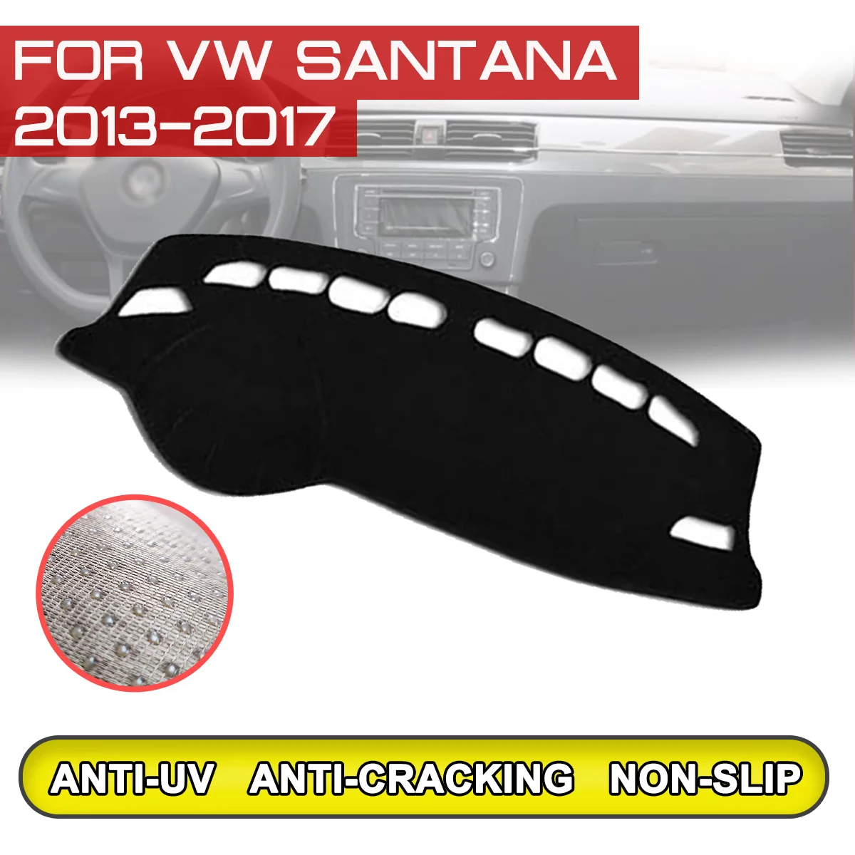 

Нескользящий коврик для приборной панели Volkswagen Santana 2013 2014 2015 2016 2017