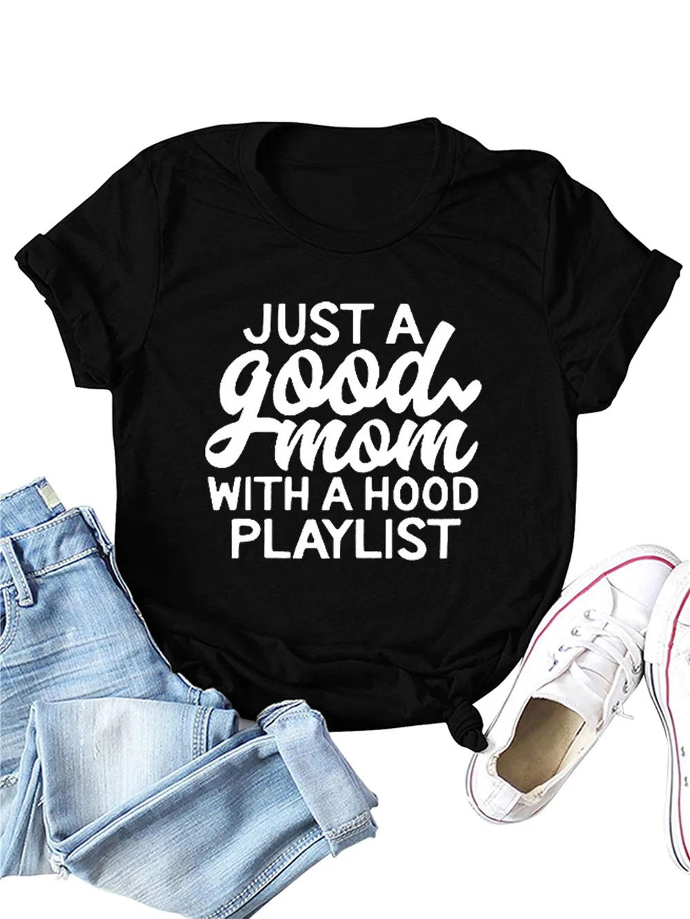 

Just A Good Mom With A Hood Playlist T-Shirt Women's Motherhood Grunge Tee Top Funny Graphic Mother's Day Gift Tshirt Camiseta