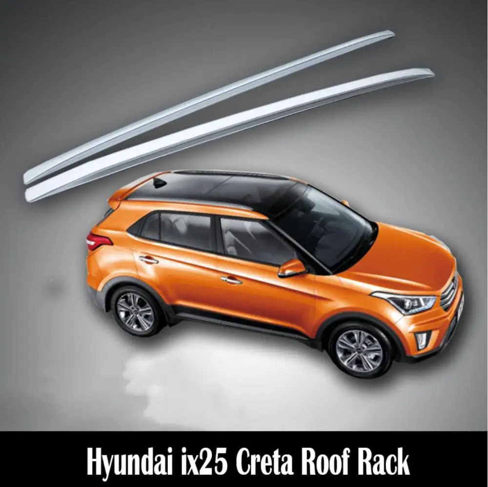 Для Hyundai ix25 Creta 2014 2019 серебристый алюминиевый сплав верхние рейки для крыши